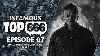 Halloween Sequels Ranking - Part 2 (TOP 666 Ep. 7)