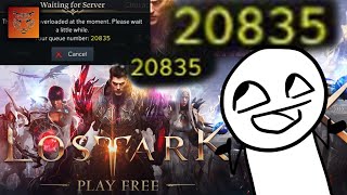 20K Server (EU) Queue VS Me || LOST ARK