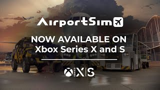 AirportSim is out now on Xbox | AirportSim Xbox Trailer