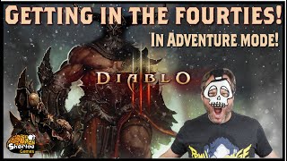 Diablo 3 Adventure Getting in the forties!!!