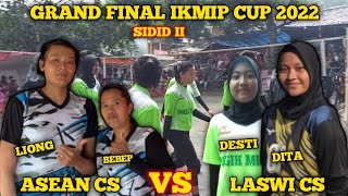 GRAND FINAL IKMIP CUP 2022 ANTARA TIM DARI ASEAN CS VS LASWI CS