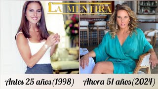 ASI LUCEN LOS ACTORES DE LA MENTIRA | ANTES Y DESPUÉS 2024