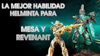 Revenant y Mesa, Poder Sin Limites | Builds Helminto | Warframe