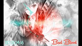 Nightcore // Bad Blood