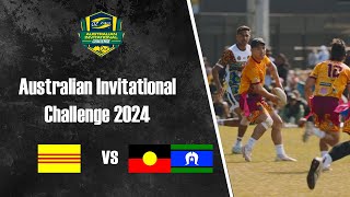 Mens Open Semi Finals - Vietnam vs Australian Indigenous - Australia Invitational Challenge 2024