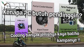 Apa penyebab PC jadi Panas? Kok Pendingin processor banyak banget ya jenisnya !!