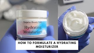 DIY Hydrating Moisturizer | How To Formulate A Face Moisturizer