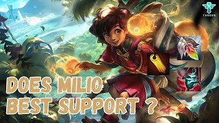 Milio Best Support in Wild Rift ? | TargonWR