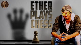 Good Night Chess With ETHER!! #kannadachesslive