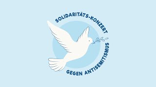 SOLIDARITÄTSKONZERT FÜR TOLERANZ UND GEGEN ANTISEMITISMUS | Live aus dem #KulturhausOsterfeld