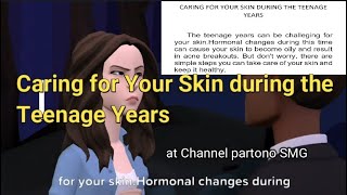 CARING FOR YOUR SKIN DURING THE TEENAGE YEARS.