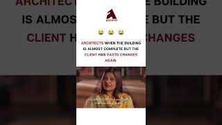 Architect and Vastu Changes 😅😂  #shortsvideo #shorts #shortvideo