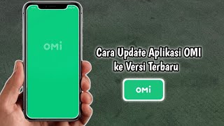 Cara Update Aplikasi OMI ke Versi Terbaru