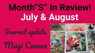 Diamond Painting Months In Review - July and August! Journal updates - Book Journal - Mugi cameo!