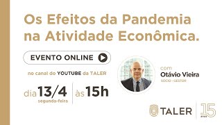 Os efeitos da pandemia na atividade econômica