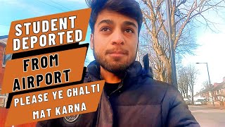 Student Deported From Airport || Please! Kuch Mat Chupao Inse