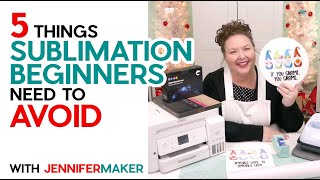 Top 5 Things Sublimation Beginners Should Avoid When Starting Out