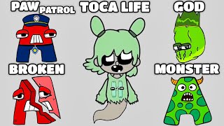 Alphabet lore but NEW different Alphabets (Humanized Toca Life, Paw Patrol, Broken, Monster)