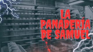 LA PANADERÍA DE SAMUEL