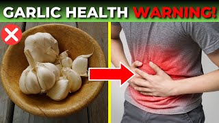 AVOID Garlic If You Have THESE Health Problems!