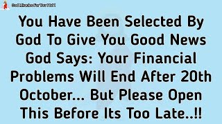 11:11💌God Says: GOOD NEWS! Your Financial Problems Will End If...✝️God Miracles For You 1111