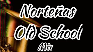 Norteñas Mix Old School Vol. #1 Dj 93-_-]