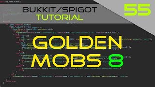 Minecraft Bukkit/Spigot Plugin Tutorial #55: Golden Mobs 8 | Boss Bar | Final