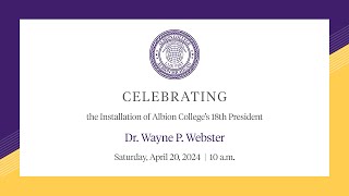 Installation of Albion College's 18th President