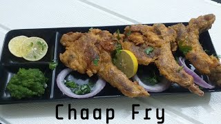 Chaap Fry Recipe | Mutton Fry Recipe |Mumbai Ki Famous Recipe.