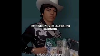 El General y El Sargento - Chalino Sánchez