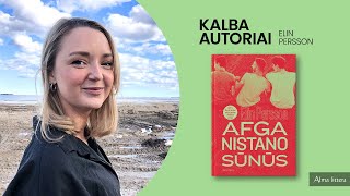 KALBA AUTORIAI. ELIN PERSSON | Alma littera