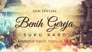 Benih Gereja: Suku Karo (Full Version)