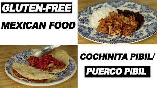 Gluten Free Mexican Food | Cochinita Pibil/Puerco Pibil | Easy Recipe