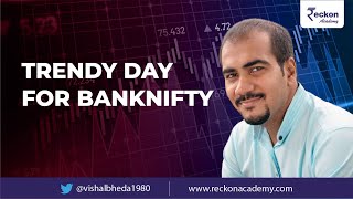 Nifty & Banknifty Short Term View - Episode 103 Trendy day for Banknifty