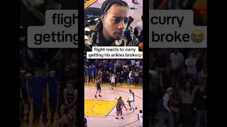 Flight Reacts To Curry Getting Ankles Broke 😭 #nba #flightreacts