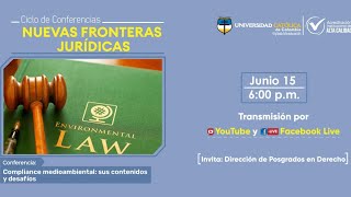 Ciclo de Conferencias: Nuevas Fronteras Juridicas: Compliance Medioambiental