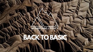 Back to Basic // Mountains Legacy