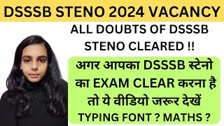 DSSSB STENO 2024 VACANCY | DSSSB STENO TYPING FONTS | DSSSB STENO 2024 VACANCY DOUBTS | DSSSB STENO