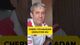 CHERY TARAFINDAN AÇIKLAMA GELDİ !!