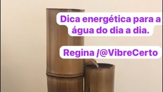 Dica para energizar sua ÁGUA!