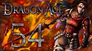 Let's Play –  Dragon Age: Origins - 54 - WELL FART ME A LULLABY