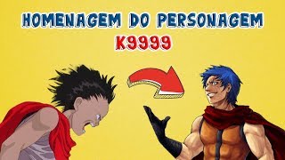 K9999 é PLÁGIO do TETSUO?!