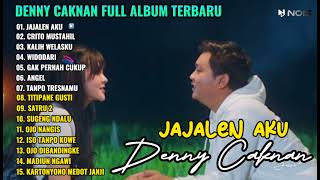 Denny Caknan “Jajalen Aku” || Full Album Terbaru 2023