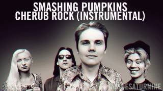 Smashing Pumpkins - Cherub Rock [Instrumental]