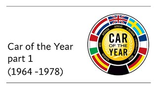 European Car of the Year (part 1) - 1964-1978