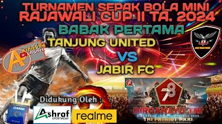 Tanjung United [Kel. Tanjung] Vs Jabir Fc [Kel. Jatiwangi] Sepak Bola Mini Rajawali Cup Ta. 2024