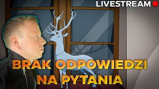 🔴BRAK ODPOWIEDZI NA PYTANIA - Dziedzic: Księga pytań bez odpowiedzi [#03] [KONIEC] 🔴