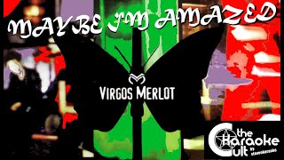 Virgos Merlot - Maybe I'm Amazed - SOKC-167 (KARAOKE)