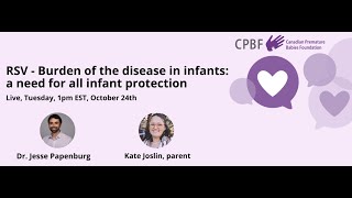 RSV Webinar - Burden of the Disease in Infants: A Need for All Infant Protection - Oct 24