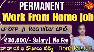 Permanent work from home jobs in Telugu| No sales, No Targets|వారానికి 5 రోజులు వర్క్|@Sjajobsinfo